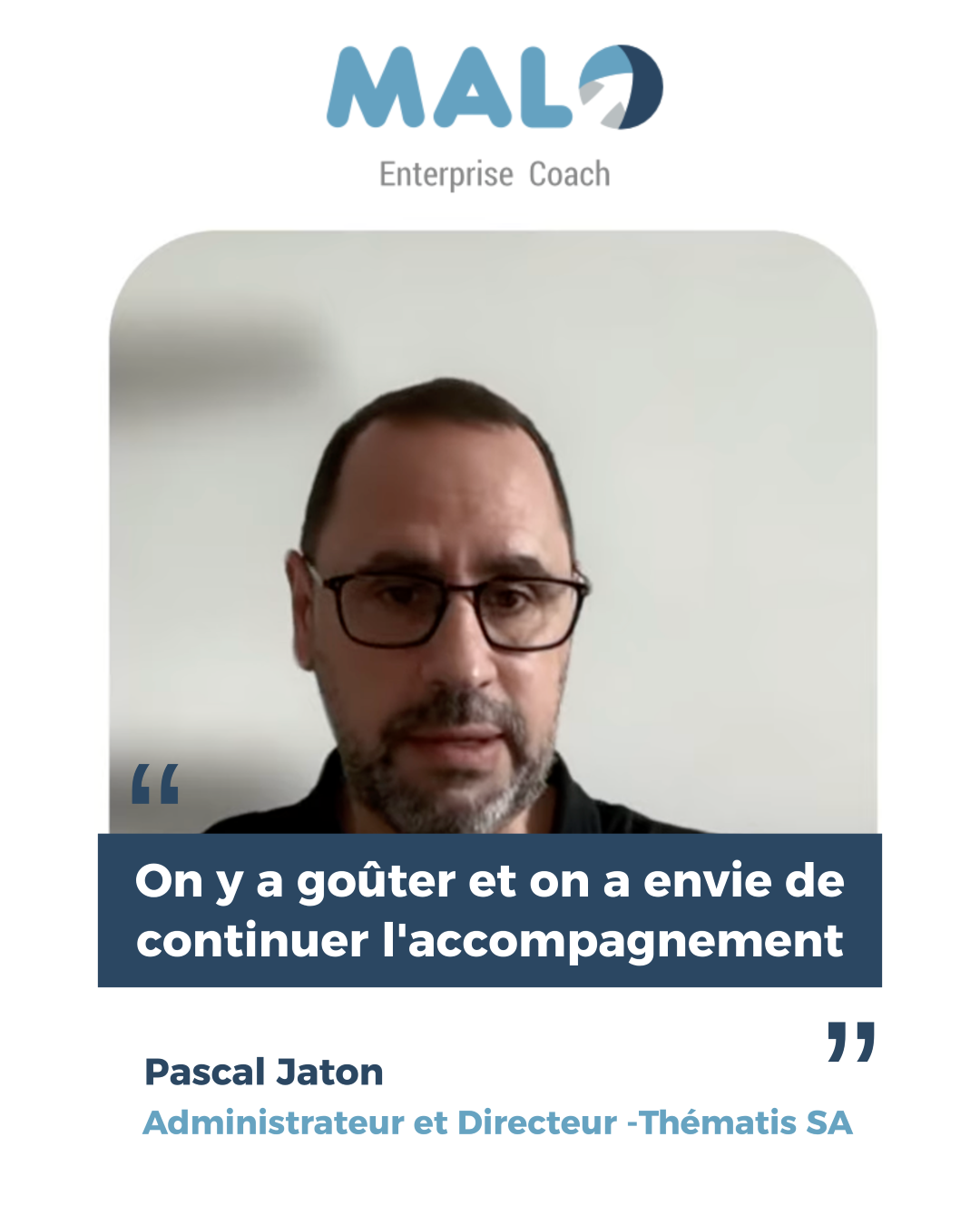 VIGNETTE-PASCAL de-Thematis-SA Témoignage vidéo